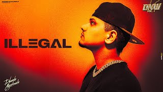 Dhanda Nyoliwala  Illegal Official Audio [upl. by Needan]