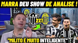 MARIO MARRA DEU AULA NA ANALISE DO GALO  ATLÉTICOMG 2X1 ROSÁRIO CENTRAL  NOTICIAS DO GALO HOJE [upl. by Hallsy349]