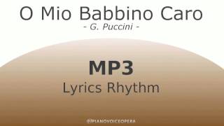 O mio babbino caro Lyrics Rhythm [upl. by Irving]