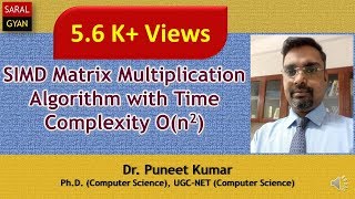 SARAL GYAN  SIMD Matrix Multiplication Algorithm [upl. by Yedok152]