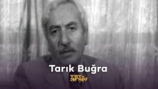 Tarık Buğra  TRT Arşiv [upl. by Anelas]