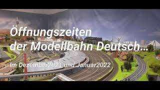 Öffnungszeiten der Modellbahn Deutschlandsberg im Advent 2021Coronabedingt kommt es noch zu bedenken [upl. by Atsirc]