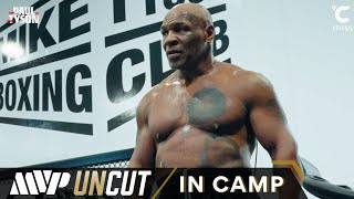 MVP Uncut Paul vs Tyson amp Taylor vs Serrano Mike Tyson in Camp [upl. by Aissat]