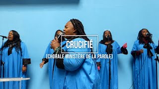 Crucifié Ministère de la Parole [upl. by Arhas16]