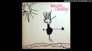 Holger Czukay  Hiss N Listen [upl. by Valentina]