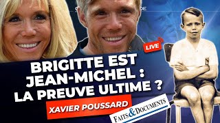 AFFAIRE TROGNEUX  LA RUMEUR TRANSPHOBE SUR BRIGITTE MACRON DEVIENT RÉALITÉ  XAVIER POUSSARD [upl. by Anoy]