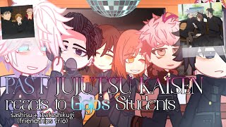 Past JJK reacts to Gojo Satorus students  JJK GACHA Club reacts spoilers Part 12 [upl. by Lissy271]