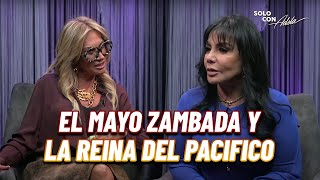 LA REINA DEL PACÍFICO La verdad de su RELACIÓN con El Mayo Zambada  Solo con Adela [upl. by Nnahgiel247]