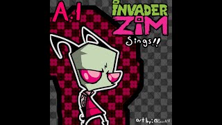 Invader Zim sings Dont Mess with Me [upl. by Palmore]