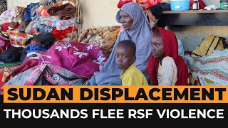 Thousands fleeing RSF attacks in Sudan tell of extreme violence  Al Jazeera Newsfeed [upl. by Vaclava]