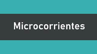 Microcorrientes  Fisioterapia [upl. by Nerra]