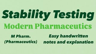 Stability Testing modernpharmaceutics mpharmacy stabilitytesting mpharm handwrittennotes exams [upl. by Gamin912]