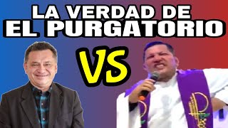 El purgatorio Cura Luis Toro 🆚 Dr Yattenciy Bonilla [upl. by Hamforrd]