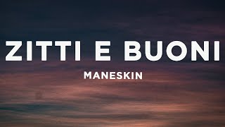 Måneskin  ZITTI E BUONI LyricsTesto with English translation Eurovision 2021 [upl. by Atteynot]