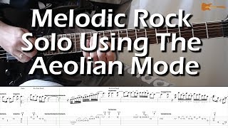 Melodic Rock Solo Using The Aeolian Mode With Downloadable Tab And Backing Track [upl. by Akkin782]