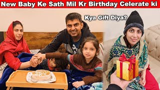 New Baby Ke Sath Mil Kr Amna Ki Birthday Celebrate ki💃🏻 Amna Ko Kya Gift 🎁Diya Life With Umair [upl. by Annayt875]