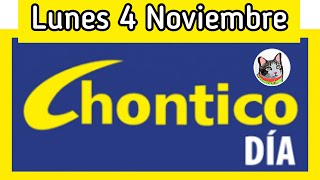 Resultado EL CHONTICO DIA Lunes 4 de Noviembre de 2024 [upl. by Refynnej]