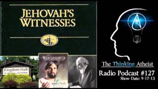 TTA Podcast 127  Jehovahs Witnesses [upl. by Longley]