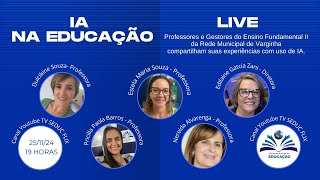 IA na Educação Práticas docentes com uso de inteligência artificial  Rede Municipal de Varginha [upl. by Haldeman]