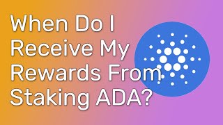 When will I get my rewards from staking Cardano ADA [upl. by Mirelle]