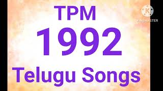 TPM Telugu songs 1992  TPM songs [upl. by Ignatius157]