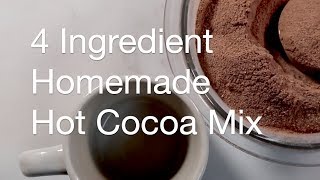 4 Ingredient Homemade Hot Cocoa Mix  AnOregonCottagecom [upl. by Aneahs]