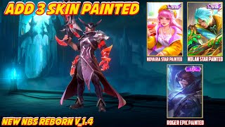 GAMEPLAY ADD 3 SKIN PAINTED  Roger epic paintedNovaria star painted1Nolan star painted1 amp MORE [upl. by Haonam]