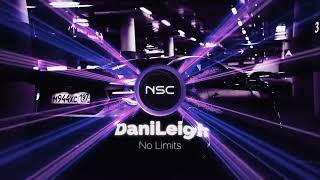 DaniLeigh  No Limits New Rrelease [upl. by Ahsined]