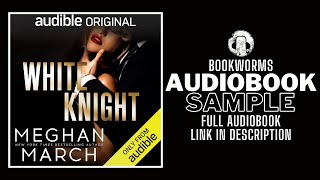 White Knight Audiobook Sample  Meghan March Audiobook  BookWorms [upl. by Betthel]