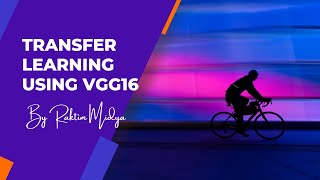 Transfer Learning using VGG16  Face Detection  Raktim Midya [upl. by Jillie]