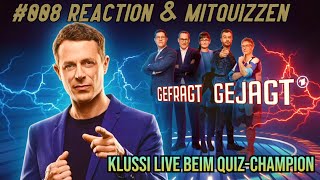 Klussmann in der Kandidatenrolle  08  Gefragt Gejagt Reaction und Live Mitquizzen [upl. by Kramlich]