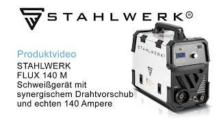 STAHLWERK FLUX 140 M Fülldraht Schweißgerät mit synergischem Drahtvorschub [upl. by Atisusej]