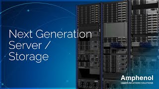 Amphenol Advantage – Next Generation Server  Storage [upl. by Idnil585]