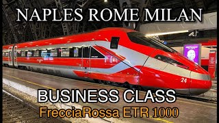 Naples to Milan Train FrecciaRossa 1000italiantravel [upl. by Maryly]