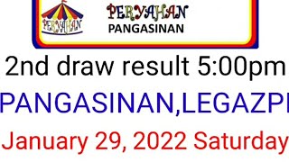 Peryahan ng Bayan  PANGASINAN ALBAY January 29 2022 2ND DRAW RESULT [upl. by Leila]