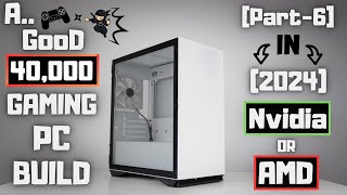 Best Gaming PC Under 40000 UrduHindi Pakistan  Custom amp PreBuild  2024 [upl. by Adihsaar762]