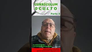 ¿QUE ES EL CURRICULUM OCULTO 4 [upl. by Edlitam]