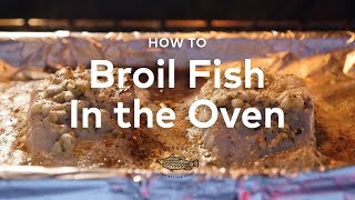 How to Broil Fish in the Oven [upl. by Georgianna]