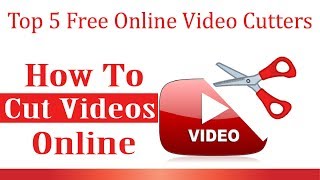 Top 5 Free Online Video Cutters and  How to Cut Videos Online dont need software [upl. by Keg434]