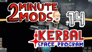 TAC Life Support  2 Minute Mods  Kerbal Space Program 14 [upl. by Gentilis]