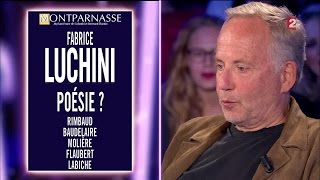 Fabrice Luchini  On nest pas couché 15 octobre 2016 ONPC [upl. by Nawor]