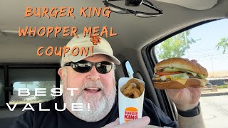 Burger King Whopper Large Meal Coupon  BestValue burgerking BURGERKING foodvlog foodreview [upl. by Aver]