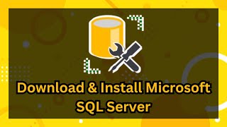 Download amp Install Microsoft SQL Server 2024 Complete Guide to SQL Server amp SSMS [upl. by Adnorat681]