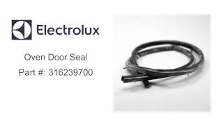 Electrolux Oven Door Seal Part  316239700 [upl. by Adnimra]