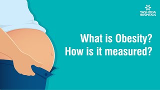 What is Obesity How is it measured [upl. by Adlei568]