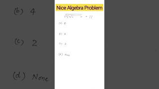 Nice algebra problem  algebra maths shorts ytshorts reels [upl. by Chaudoin341]