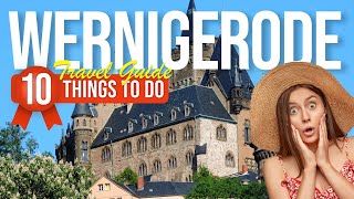 TOP 10 Things to do in Wernigerode Germany 2024 [upl. by Hnoj]