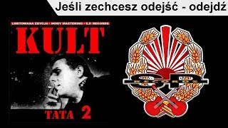 KULT  Jeśli zechcesz odejść  odejdź OFFICIAL AUDIO [upl. by Lalo]