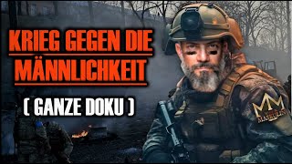 DER KRIEG GEGEN MÄNNLICHKEIT Ganze Doku [upl. by Jermayne]