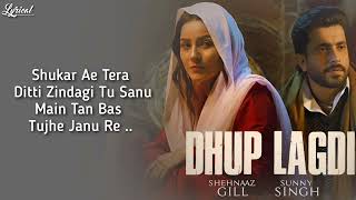 Dhup Lagdi Lyrics Shehnaaz Gill  Sunny Singh  Udaar  Anshul Garg lyrics trending Lyrical [upl. by Zachary]